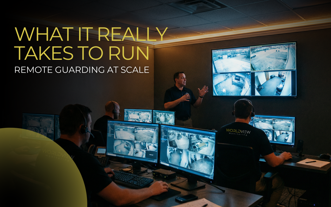 What It Actually Takes to Run Remote Guarding at Scale Inside a Monitoring Center